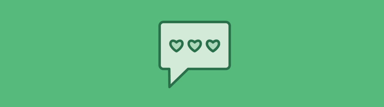 layout by flywheel elements of testimonials feature green speech bubble with hearts graphic