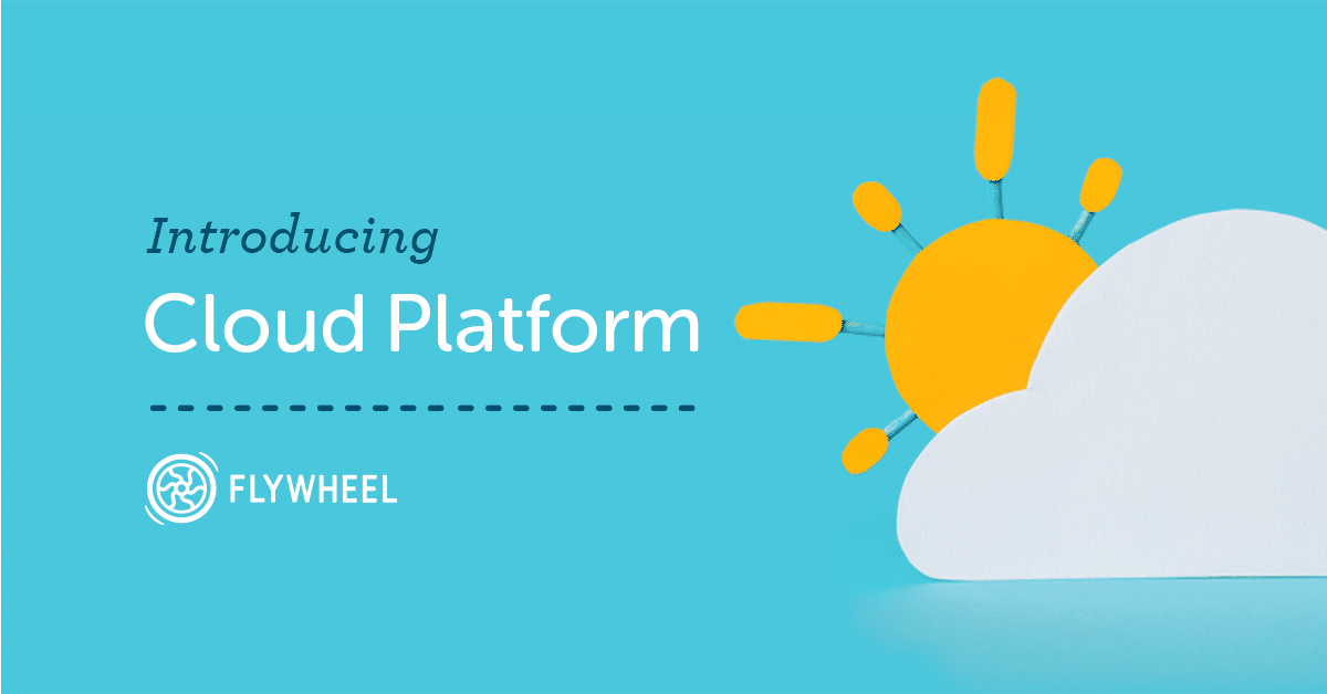 Introducing the new Flywheel Cloud Platform!