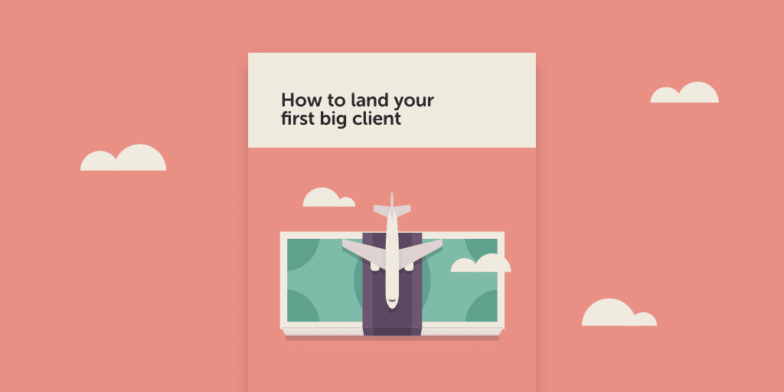 Ebook cover for the Flywheel eBook titled How to Land Your First Big Client