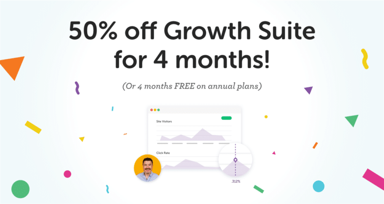 50% off Growth Suite for 4 Months Total when you sign up for an annual plan before December 30, 2021