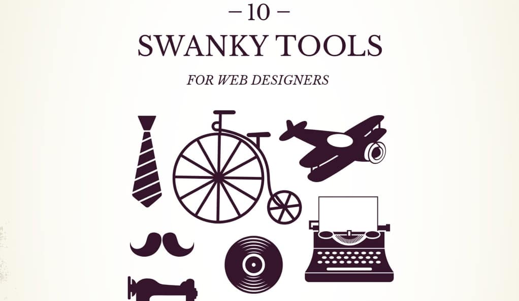 10 swanky tools